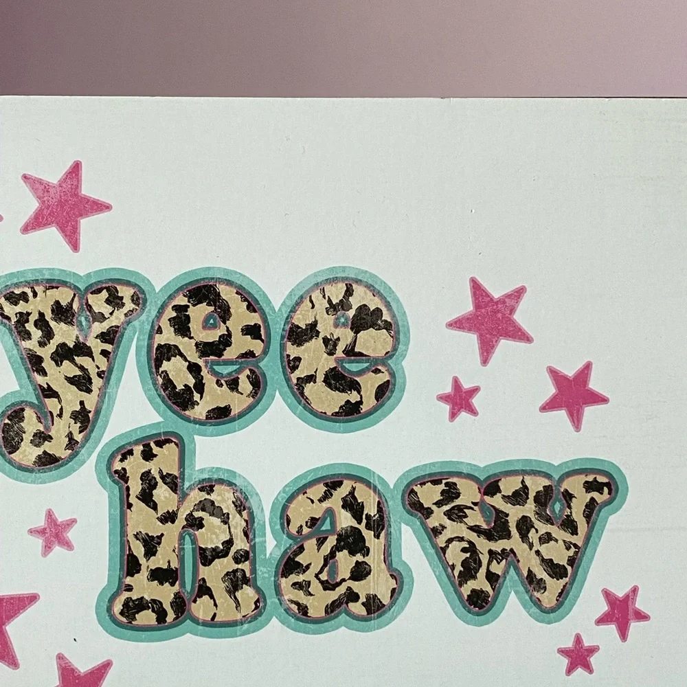 NWT Sorority college room decor table sign “Yee Haw” cheetah print